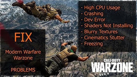 FIX: COD Warzone (Crashes, High CPU Usage, Dev Error, Stutter, Shaders, DirectX)