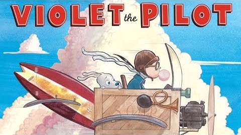 Violet The Pilot 📚 #story #readaloud #bedtimestories #audio #books #free #education