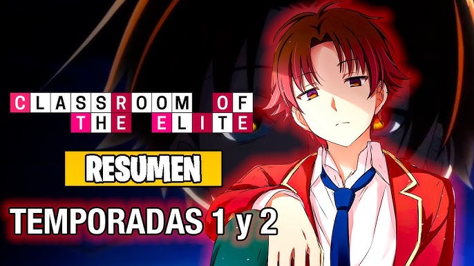 RESUMO da 1 temporada de Classroom of the elite 