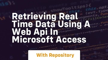 retrieving real time data using a web api in microsoft access