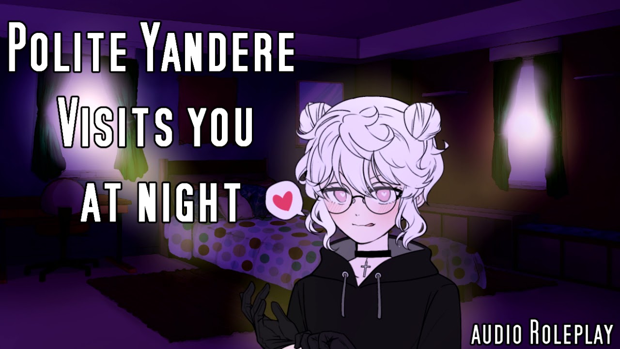 [F4A] Polite Yandere Visits You At Midnight: ASMR Girlfriend Roleplay