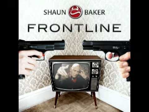 Shaun Baker - Frontline