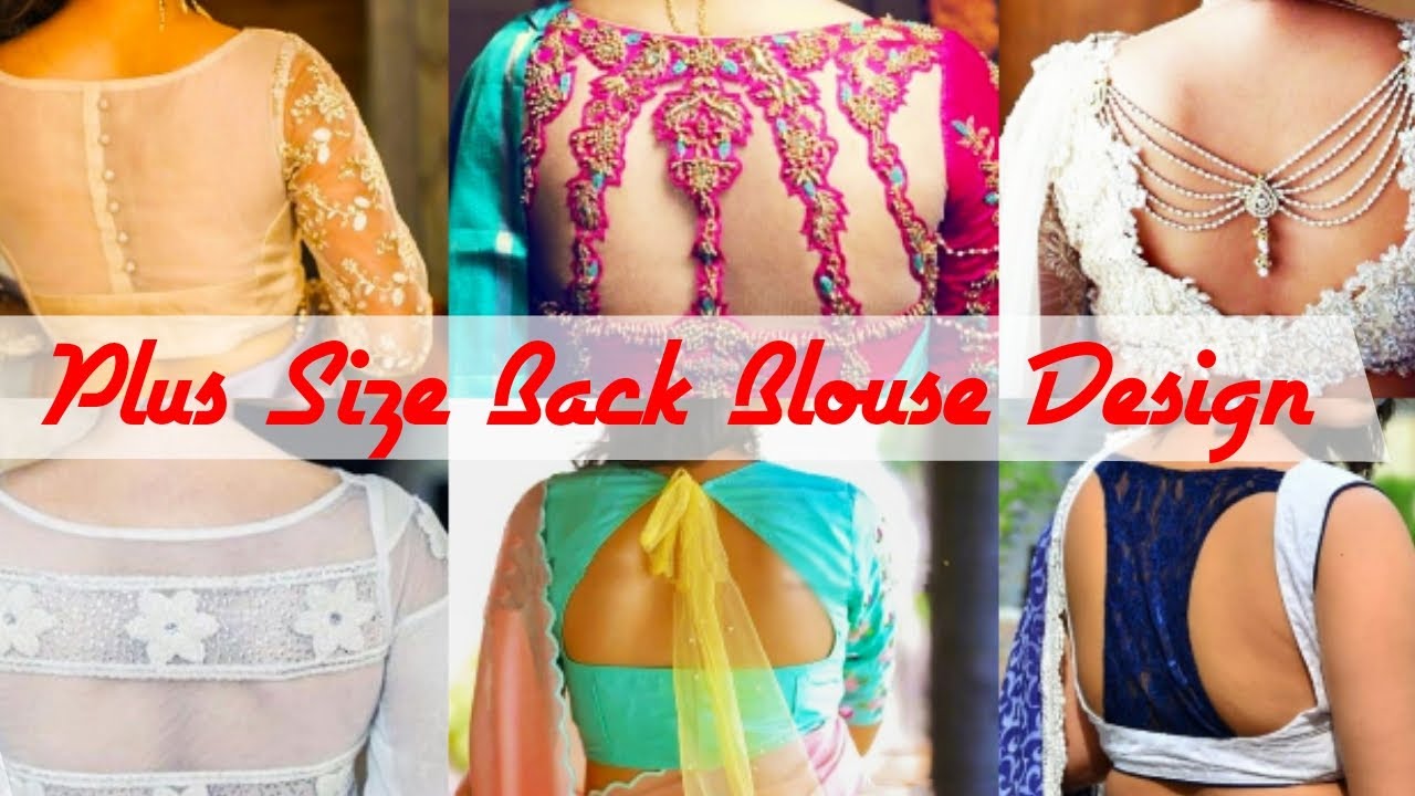 Back Blouse Neck Design Ideas For Plus Size Women 2021 || Latest ...