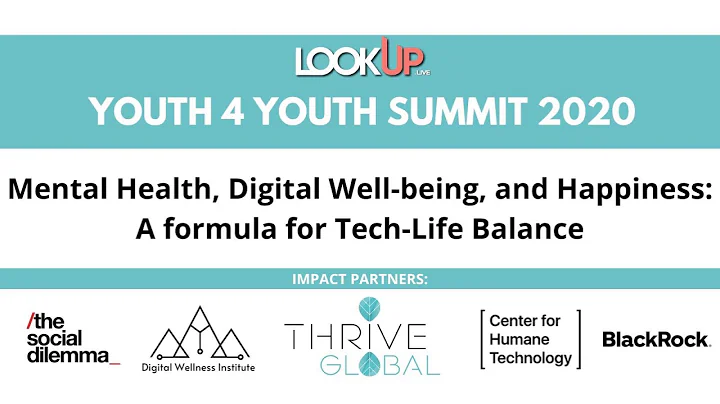 LookUp Youth 4 Youth Summit: Mental Health, Digital Wellbeing, and Happiness
