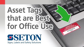 How to Select the Best Asset Tag for Office Use | Seton Video