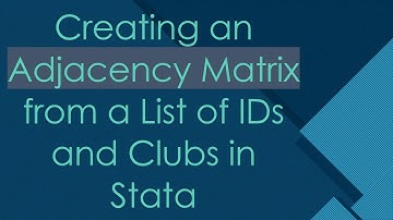 Creating an Adjacency Matrix from a List of IDs and Clubs in Stata