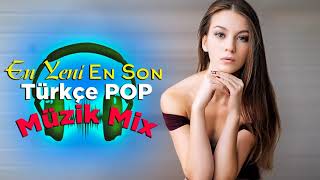 Yeni Çıkan Türkçe Şarkılar Pop remix 2021- En Güzel Şarkılar En Çok Dinlenen bu ay - Özel Türkçe Pop