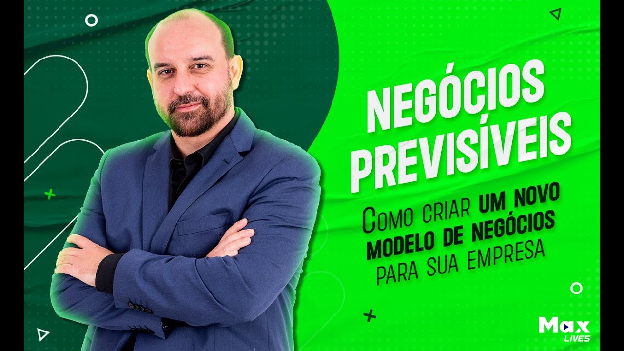 Negócios Previsíveis: Como criar um novo modelo de negócios para sua ...