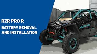 2025 RZR Pro R | Battery Removal and Installation | Polaris Off Road Vehicles