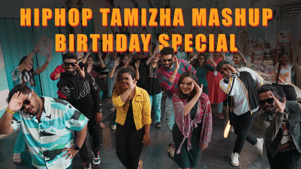 Hip Hop Tamizha  Bday Mashup ft SamVishal Santhosh  Bharath Iyenar Aravind PoojaPriyajerson