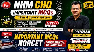 NHM CHO + NORCET Important MCQs 🔥 | Fundamental of Nursing | LIVE 7 PM | Dinesh Sir #nursing