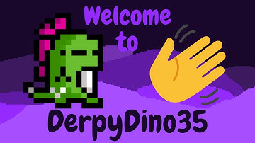 Welcome to DerpyDino35