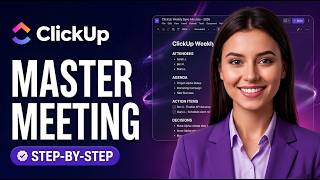 How To Master Meeting Management In ClickUp (Full Tutorial 2026)