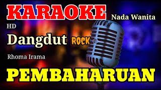 Download Lagu PEMBAHARUAN - Rhoma Irama - Nada Wanita [ KARAOKE/LIRIK ] MP3