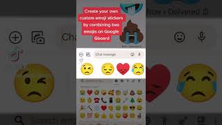 Create your own custom emoji stickers by combining two emojis in Gboard Emoji Kitchen. screenshot 1