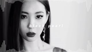 sunmi - black pearl ( 𝘀𝗹𝗼𝘄𝗲𝗱   𝗿𝗲𝘃𝗲𝗿𝗯 )