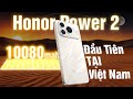 Trên tay Honor Power2 Đầu tiên Việt Nam: Màu cam, Pin gần gấp đôi, Rẻ bằng 1/3 iPhone 17 Pro Max