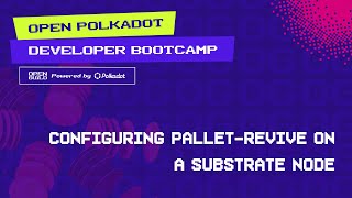 PolkaVM Tutorial - Configuring Pallet-revive on a Substrate Node