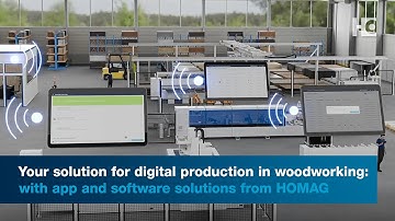 Digitalized processes in furniture production: with app and software solutions from HOMAG