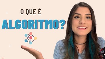 O QUE É ALGORITMO?