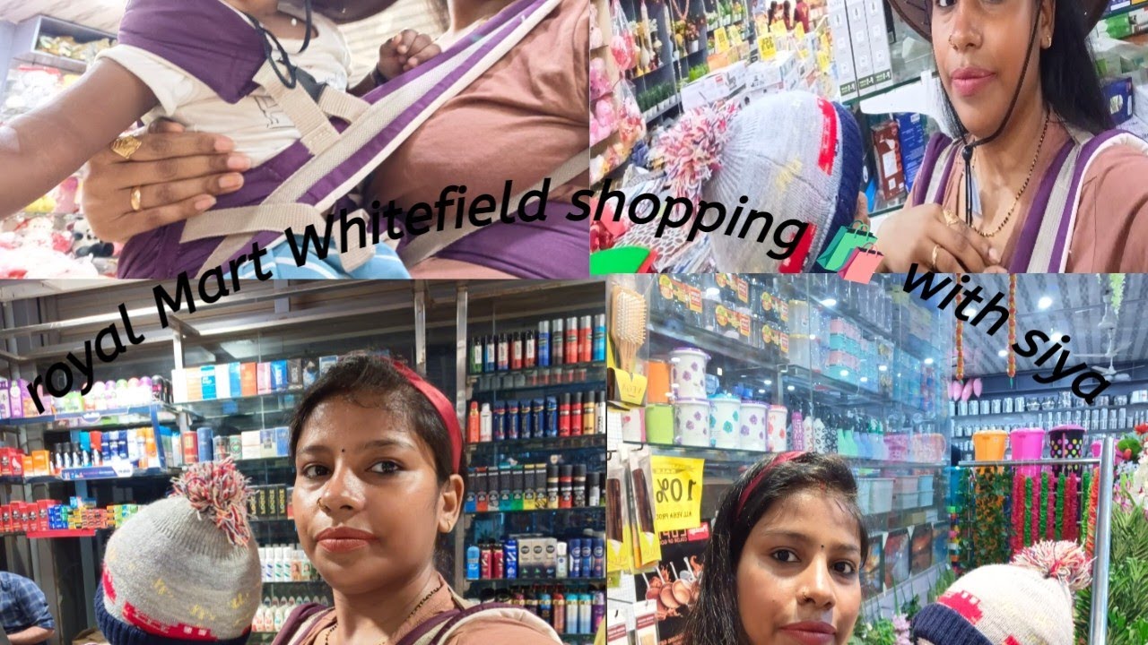 royal Mart near Whitefield// shopping 🛍️ with siya//kya kharide royal