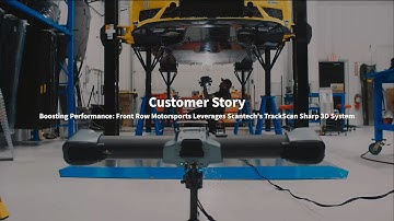 Customer Story: Front Row Motorsports Leverages TrackScan Sharp 3D System to Boost Performance
