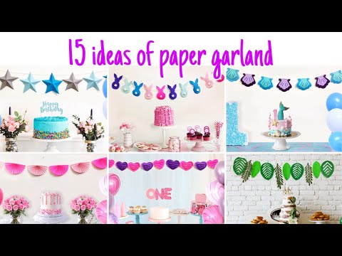 15 Easy DIY Paper Garland Ideas For Any Occasion