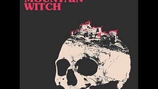 Mountain Witch - Haunted by War