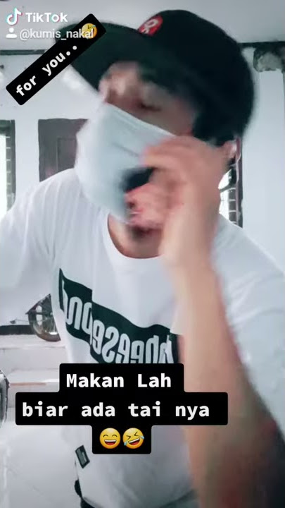 Makan Lah biar ada tai nya😃🤣