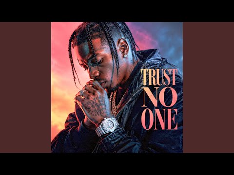 Trust No One