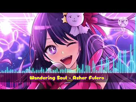 Wandering Soul - Asher Fulero