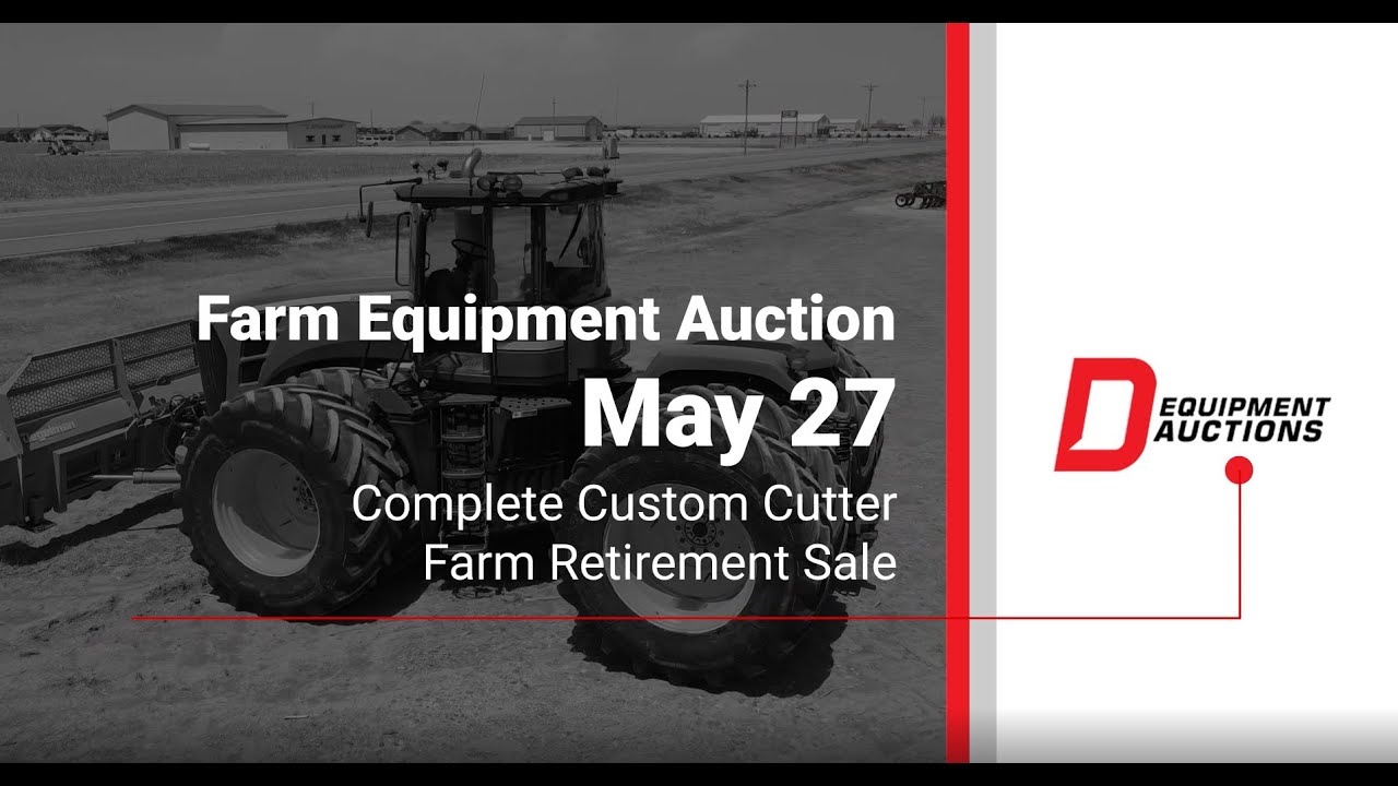 D Equipment Auctions Farm Equipment Auction Preview May 27, 2022 YouTube