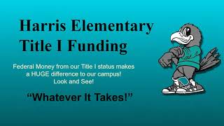 Harris Elementary Title I Slideshow