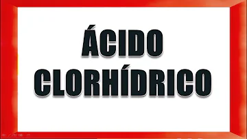 ¿Cómo se protege el estómago de la accion del ácido clorhídrico?