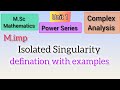 #isolatedsingularity #definition #example #complexanalysis #mscmaths #maths #highermathematics