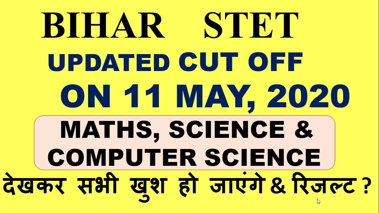 Bihar STET TEACHER NIYOJAN JOB 2019, RESULT BIHAR STET, EXPECTED CUT OFF FOR MATHS, SCIENCE,COMPUTER