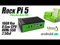 Rock Pi 5 First Look, An All-New ARM-Based SBC With 16GB Ram &amp; The Speed You Need