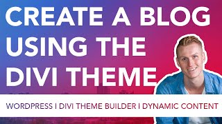 Create Blogposts and the Blogpage Using Divi 4.0
