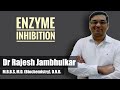 Enzyme inhibition- 1.Reversible (competitive,noncompetitive), 2. Irreversible inhibition