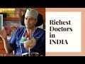 Richest doctors in India | Top 10