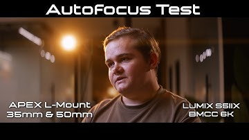 Blazar APEX L-Mount | LUMIX S5IIX | BMCC 6k | Documentary-Style AF Test | Blazar Lens Tests