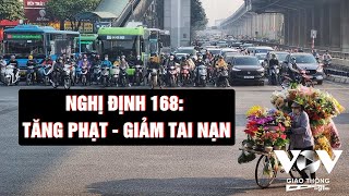 Nghị Định 168: Tăng Mức Phạt Giao Thông Để Giảm Thiểu Tai Nạn Update