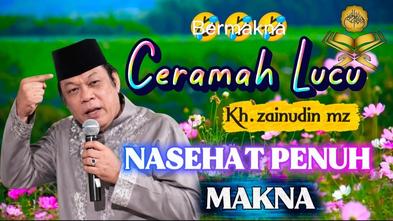 Ceramah Lucu Kh.zainudin mz | ceramah kisah nabi | Dakwah lucu | dakwah islami