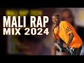 Mali rap mix 2024  vol 1 