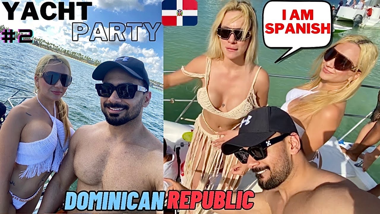 Crazy Party On Yacht With Colombian Girls | Dominican Republic | Hindi Vlog | The Muscular Tourist