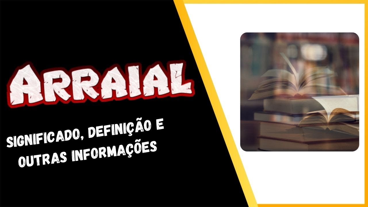 Qual Significado de Arraial? Qual Definição de Arraial? Sinônimo e ...