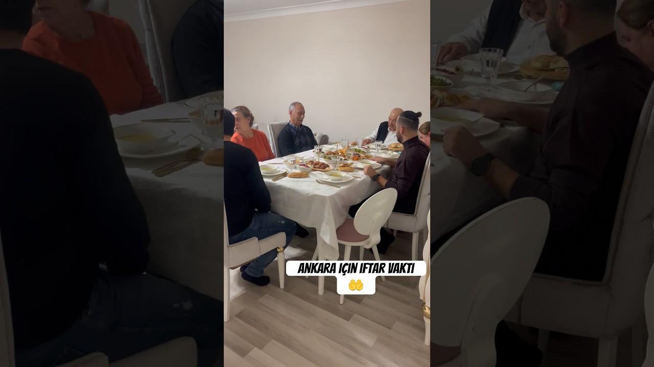 Ankara için iftar vakti #tarif #shortvideo #yemek #iftar #iftarmenüsü #ramazan #vlog #misafir