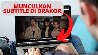 HOW TO APPEAR SUBTITTLE THAT DOESN'T APPEAR WHEN WATCHING FILM OR DRAKOR screenshot 2
