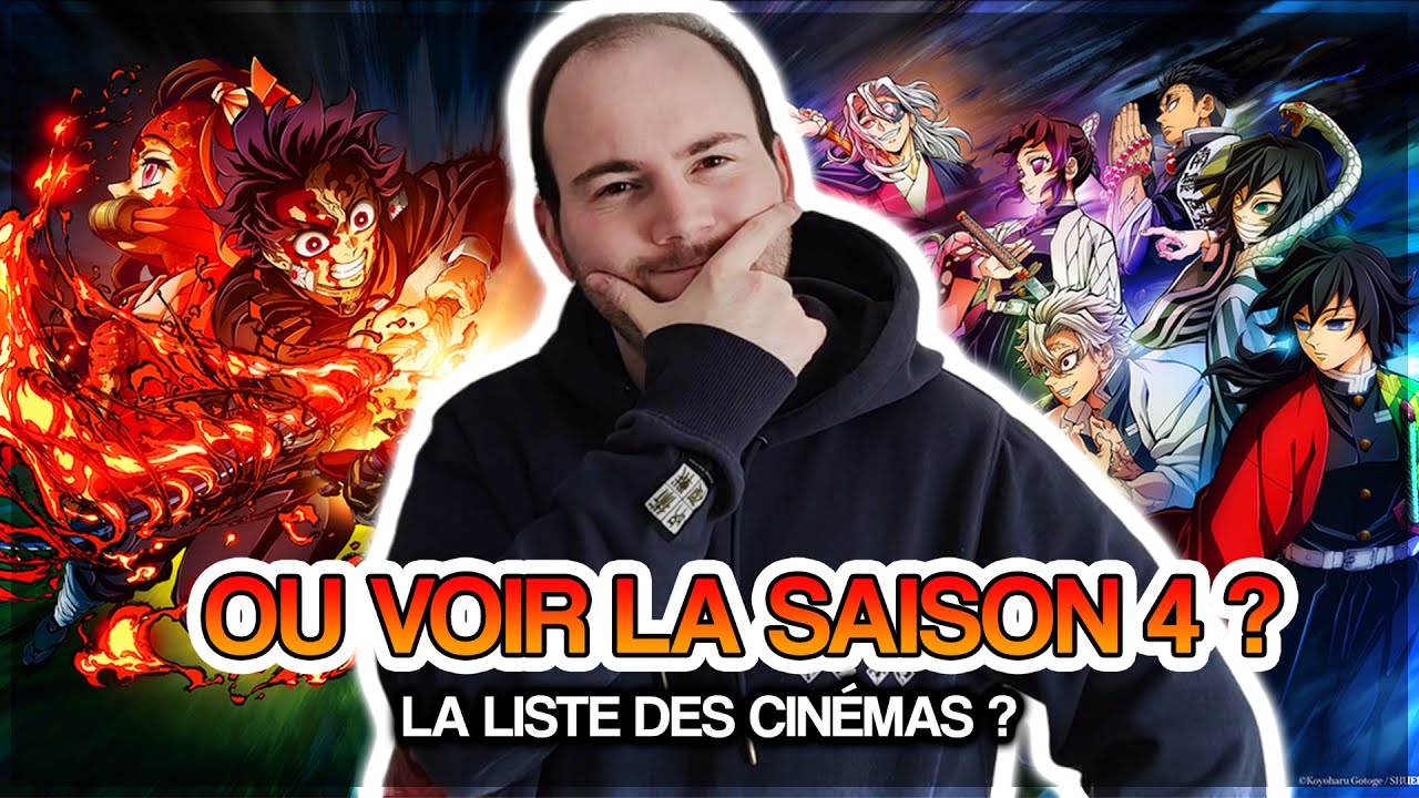 Ou voir le film Demon Slayer Saison 4 au cinéma ? Quel cinéma diffusera