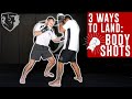 3 Ways to Land Body Punches SAFELY